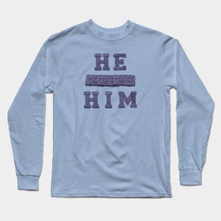 Pronouns He Him Knit LGBT Long Sleeve T-Shirt